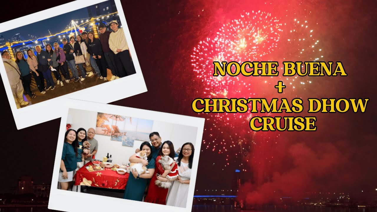 CHRISTMAS 2025 | Christmas Eve + Dhow Cruise on Christmas Day
