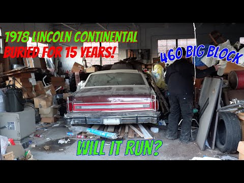Will it run? 1978 Lincoln Continental 460 Big Block BURIED for 15 years! Revival! Can we save it?