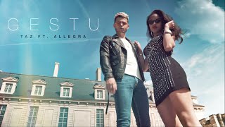 Mg Taz Ft. Allegra - Gestu Clip Officiel