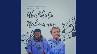 Abakhulu Nabancane (feat. Buhle Mngoma)