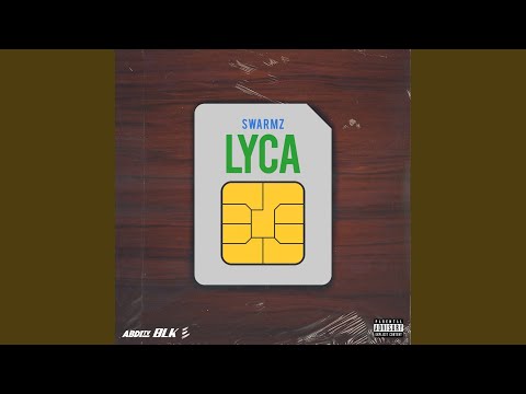 Swarmz - Lyca