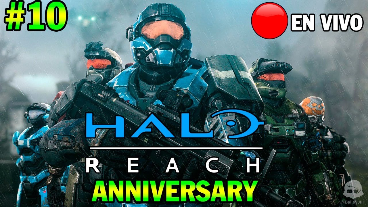 Halo Reach Anniversary - Celebrando 10 Años - Campaña Completa 🔴EN VIVO ...