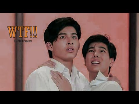 WTF  FMV PART 01 [BL Multifandom || GMM edition] #gmmtv #thaibl #wtfmoments
