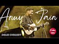 Anuv Jain Live Performance😍| Unforgettable Live Concert in Delhi | Crowd Went Crazy🔥