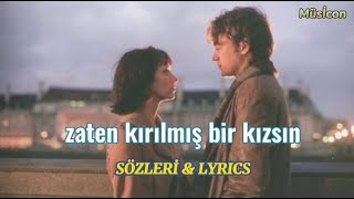 Bağzilari - Zaten Kırılmış Bir Kızsın / 