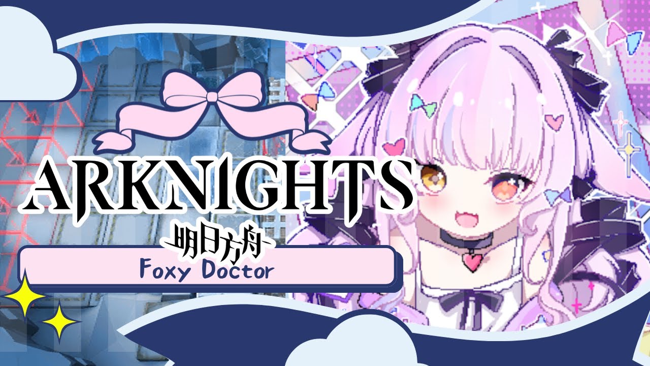Arknights 🦊Male Knights Challenge w/ Pink Little fox Doctor 🦊-🌸 Aivee❣️!socials !discord !yip