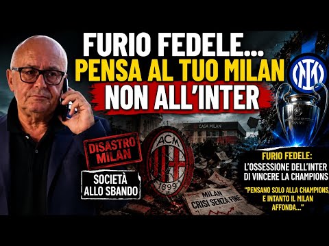 Video FURIO FEDELE... PENSA AL TUO MILAN NON ALL'INTER
