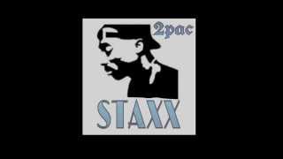 tupac STAXX remix