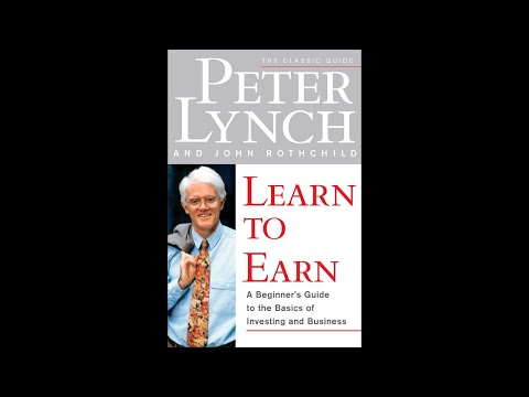 Peter Lynch | Learn To Earn | Full Audiobook