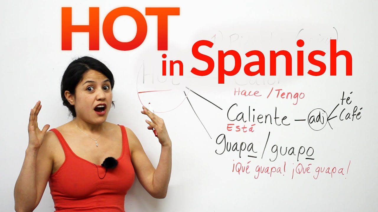 Muy caliente in english