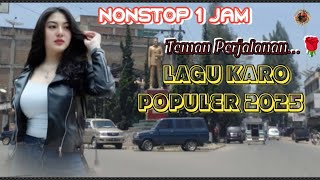 Lagu Karo mengguncang | Kumpulan lagu Karo populer 2025 | MP3 Nonstop 1 jam 🌹