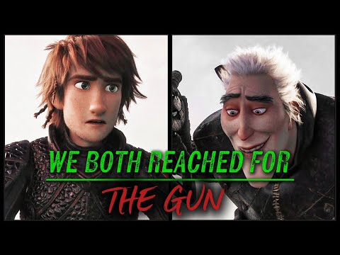 We Both Reached For The Gun//HTTYD3