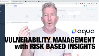 Vulnerability Management with Risk Based Insights - Aqua Security
