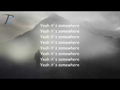The Blaze Ft. Octavian - Somewhere (Lyrics)