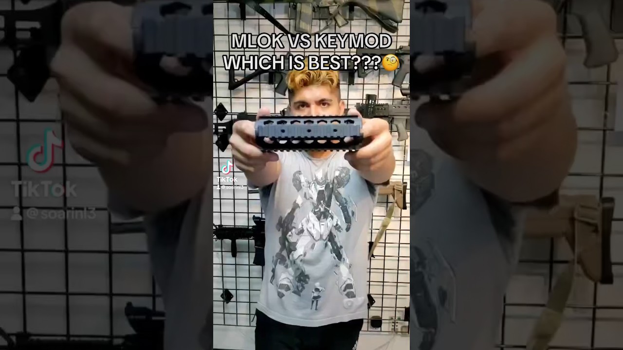 MLOK vs KEYMOD which is best? 
