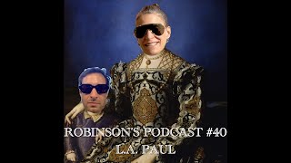 L.A. Paul: Cognitive Science, Metaphysics, & Transformative Experience | Robinson's Podcast #40 Net Worth