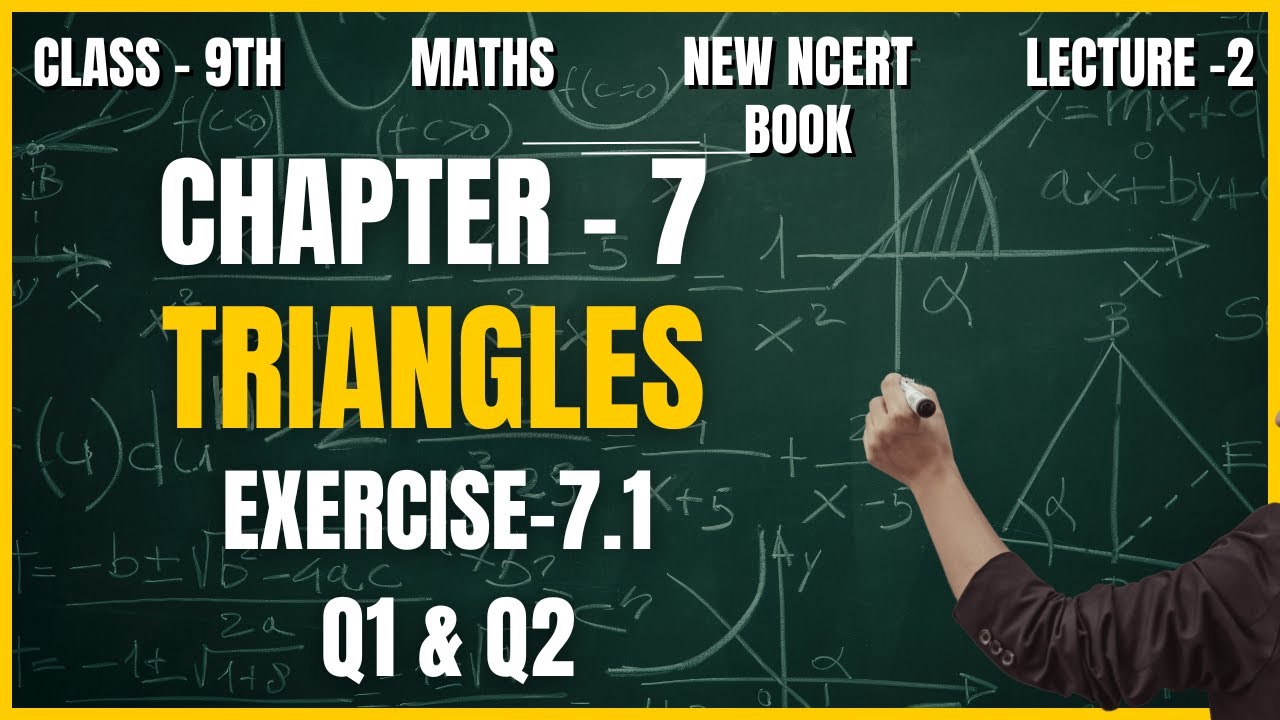 Exercise 7.1 Q1 & Q2 NCERT Class 9th Math Chapter 7 Triangles|Ex 7.1 Q1 & Q2 NCERT Class 9th math