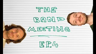 The Band Meeting Podcast - Episode 4