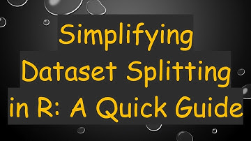 Simplifying Dataset Splitting in R: A Quick Guide