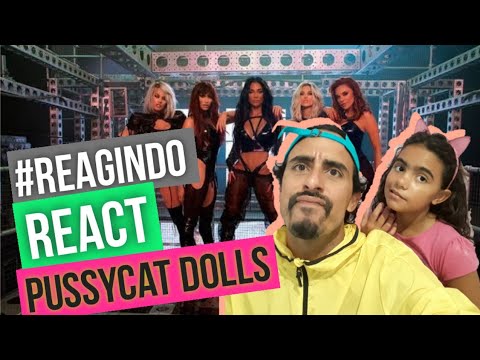#REACT: React - Pussycat Dolls (Official Music Video) - YouTube