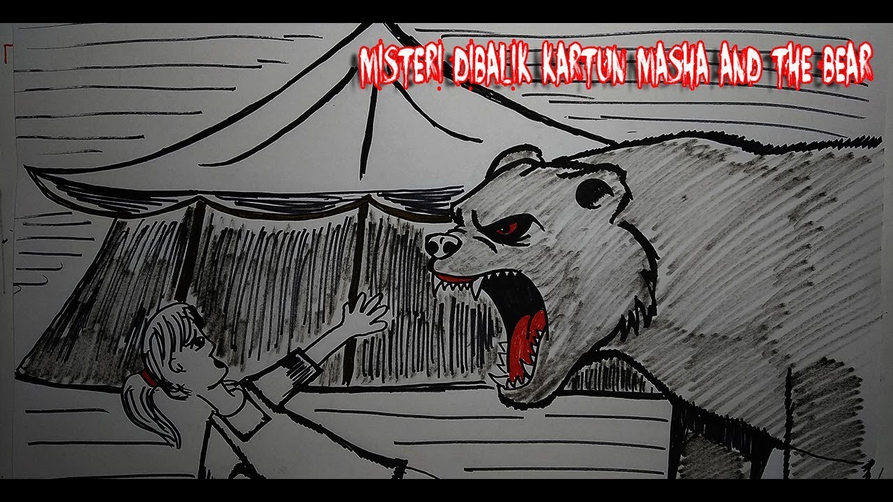 Versi Lengkap Misteri Dibalik Kartun Masha And The Bear Cerita