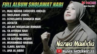 MAA MADDA LIKHOIRIL KHOLQI   NAZWA MAULIDIA   FULL ALBUM SHOLAWAT