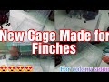 New cage made for finches | Finches cage setup