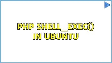 Ubuntu: PHP shell_exec() in ubuntu