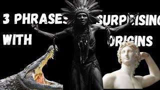 3 Everyday Phrases with Shocking Histories You Never Knew!