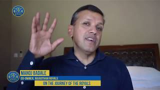 Manoj Badale | The Journey of the Royals