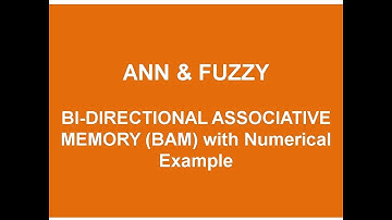 L 27  Bi Directional Associative Memory with Numerical Example