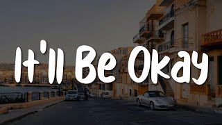 It'll Be Okay, Another Love, Summertime Sadness (Lyrics) - Shawn Mendes