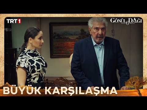 Büyük karşılaşma! - Gönül Dağı