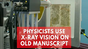 Physicists use x-ray vision on rewritten 6th century Syriac manuscript
