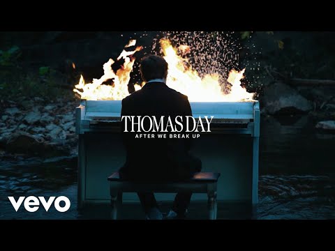 Putar After We Break Up - Thomas Day