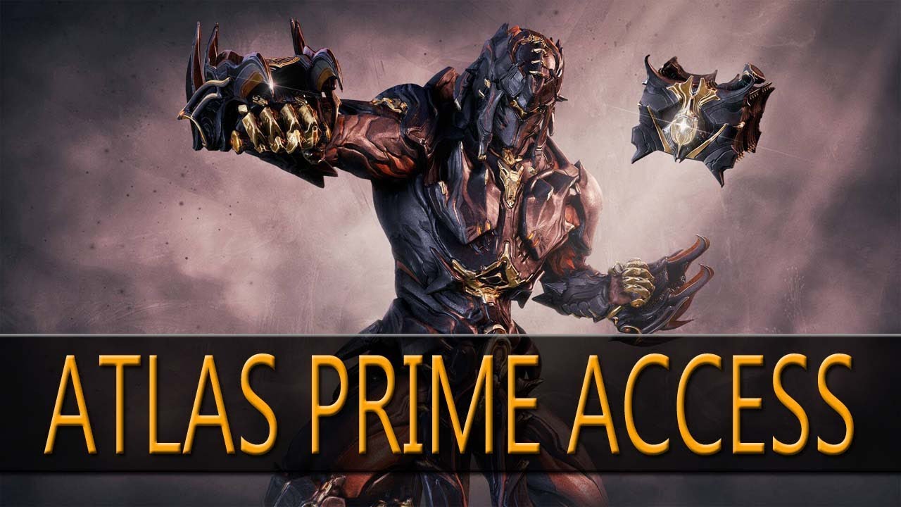 Warframe Atlas Prime Access Is Here ! YouTube