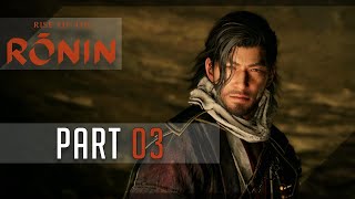 Rise of the Ronin (Twilight) 100% Walkthrough 03 The Eccentric Ronin