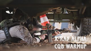 X-Ray Alpha CQB Warmup