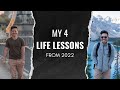 My 4 life lessons from 2022