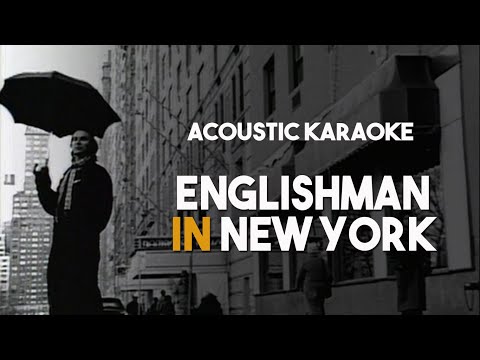 [Karaoke] Sting - Englishman In New York (Acoustic Guitar Version with Lyrics)