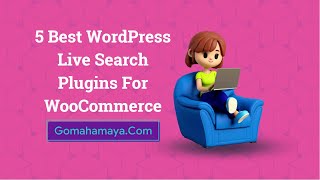 5 Best WordPress Live Search Plugins For WooCommerce 2022