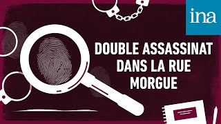 Les Maîtres du mystère : 'Double assassinat dans la rue Morgue' I Podcast INA