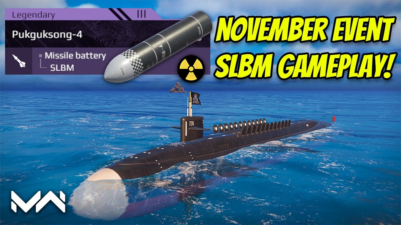 Pukguksong-4 - November Event SLBM Gameplay! | Modern Warships