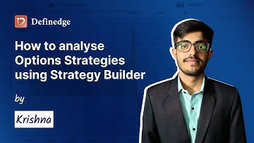 How to analyse Options Strategies using Strategy Builder |Options Strategies with Krishna| Episode 2