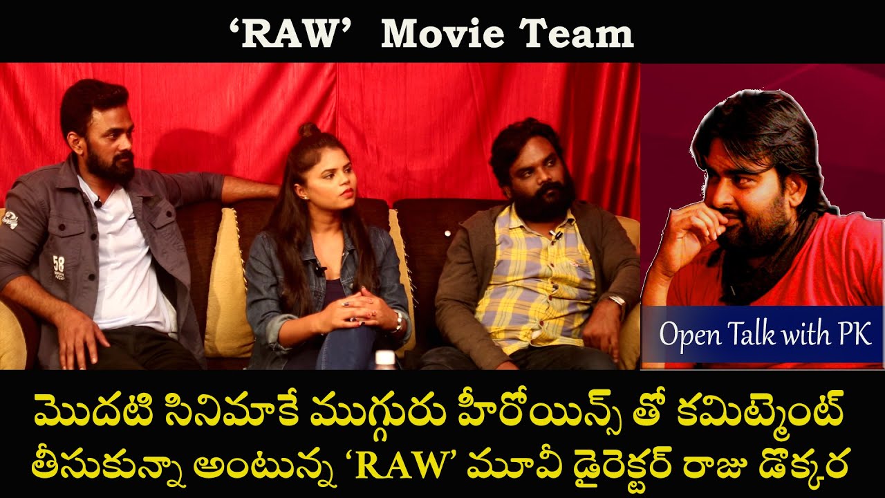 RAW Movie team full interview  Open Talk with PK ||  Raju Dokkara || Vega Studio's