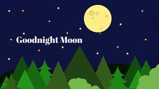 Goodnight Moon - Go Radio