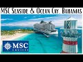 3 Nights on MSC Seaside &amp; Ocean Cay, Bahamas  