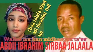 Abdii Abrahim New/Best Oromo Music[Deemtuus Ni Midhagdaa Onee To Na Fute] Sirbaa Jalala