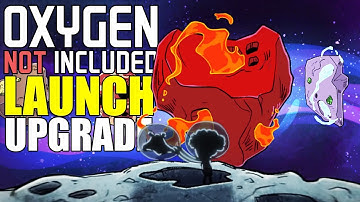 This Changes Everything! - Oxygen Not Included Gameplay - Launch Upgrade Beta