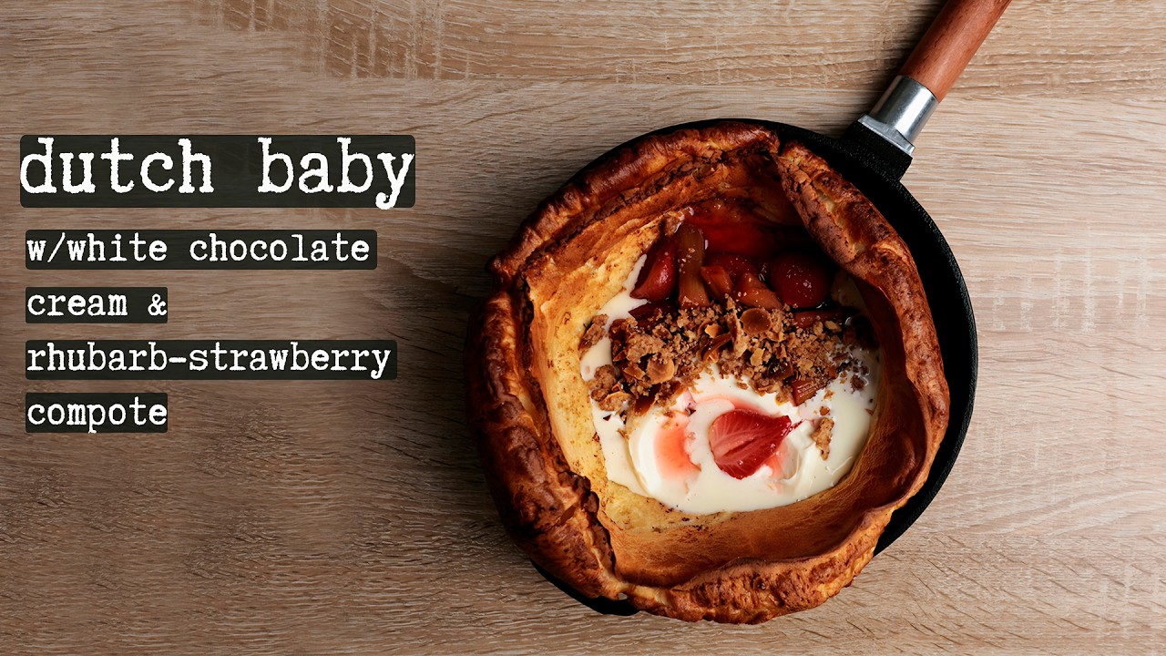 Fluffy Dutch Baby Pancake with Strawberry Rhubarb Compote and White Chocolate Thyme Cream | 